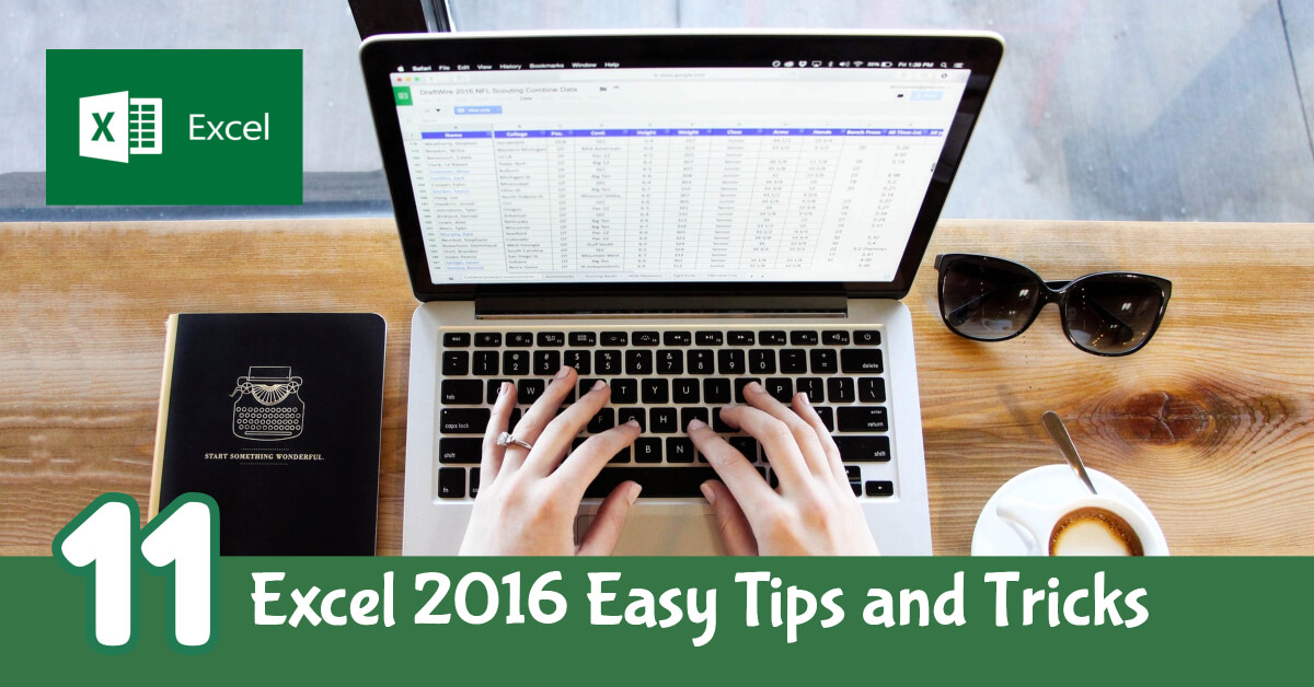 11 Excel 2016 Tips - And Tricks - Dynamic Web Training