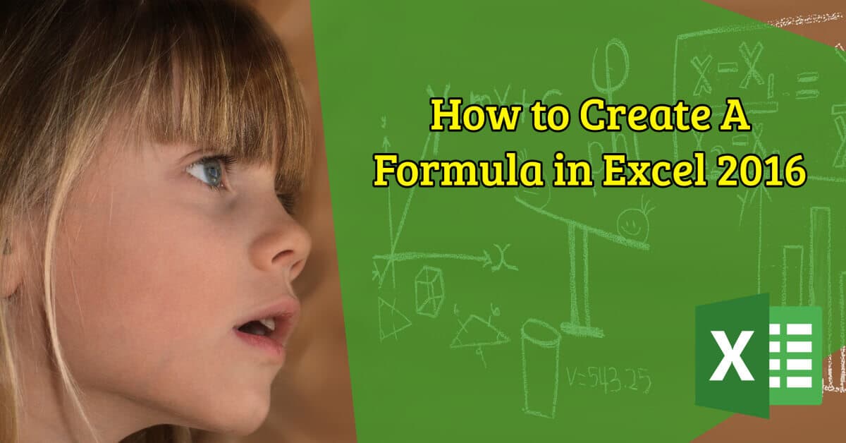 How To Create A Formula In Excel 2016 - Dynamic Web Training