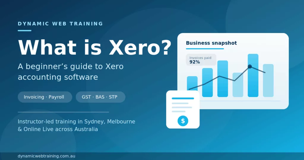 What is Xero? A beginner's guide to Xero accounting software from Dynamic Web Training