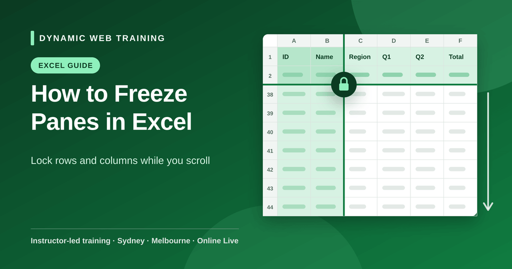 How to freeze panes in Excel, step-by-step guide from Dynamic Web Training