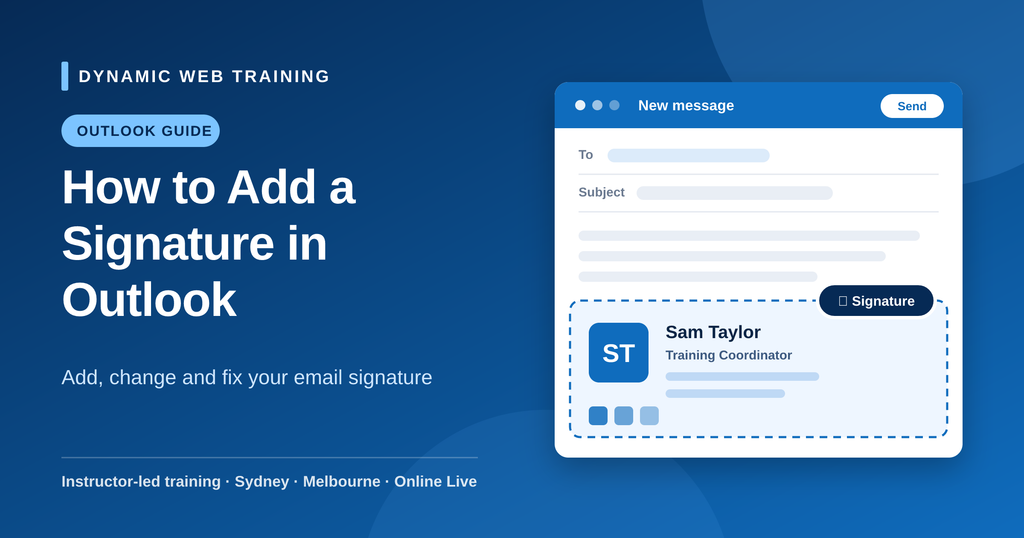 How to add a signature in Outlook, step-by-step guide from Dynamic Web Training